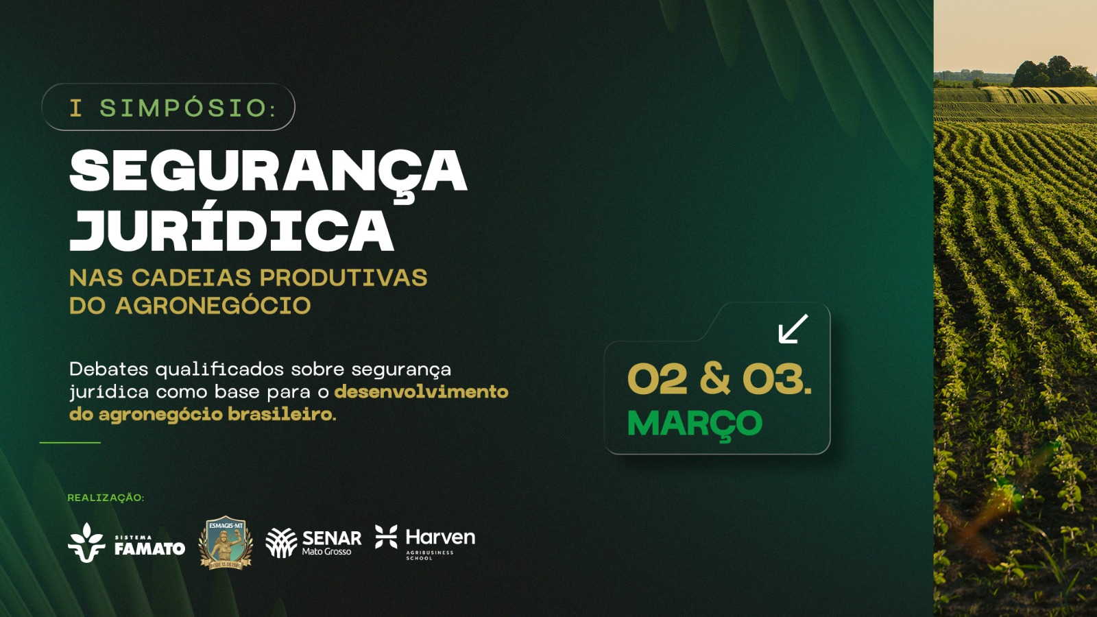 Sistema Famato | Simpósio debate segurança jurídica no agronegócio em Mato Grosso