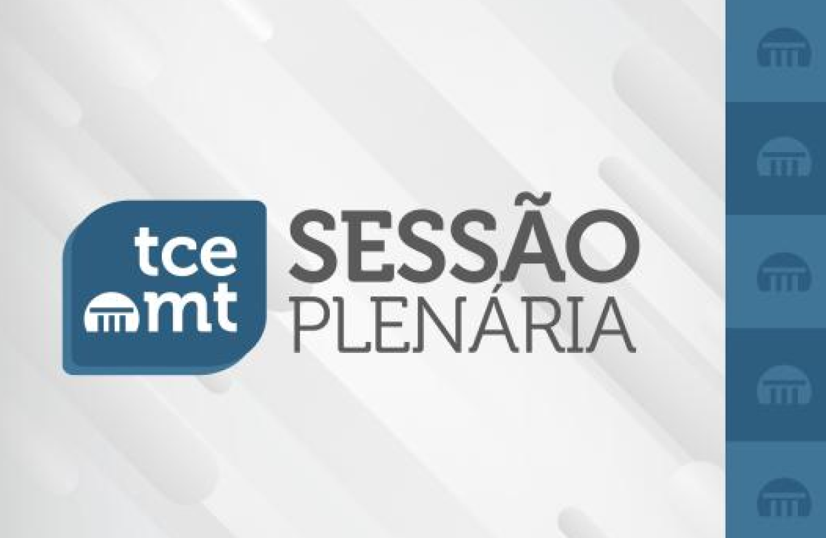 TCE-MT realiza sessão ordinária do Plenário Presencial