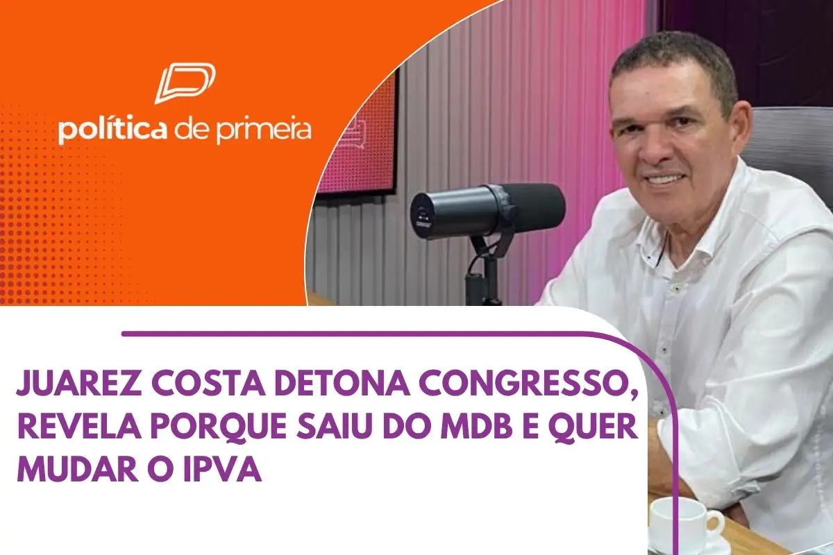 Juarez Costa critica redes sociais na política e detona Congresso