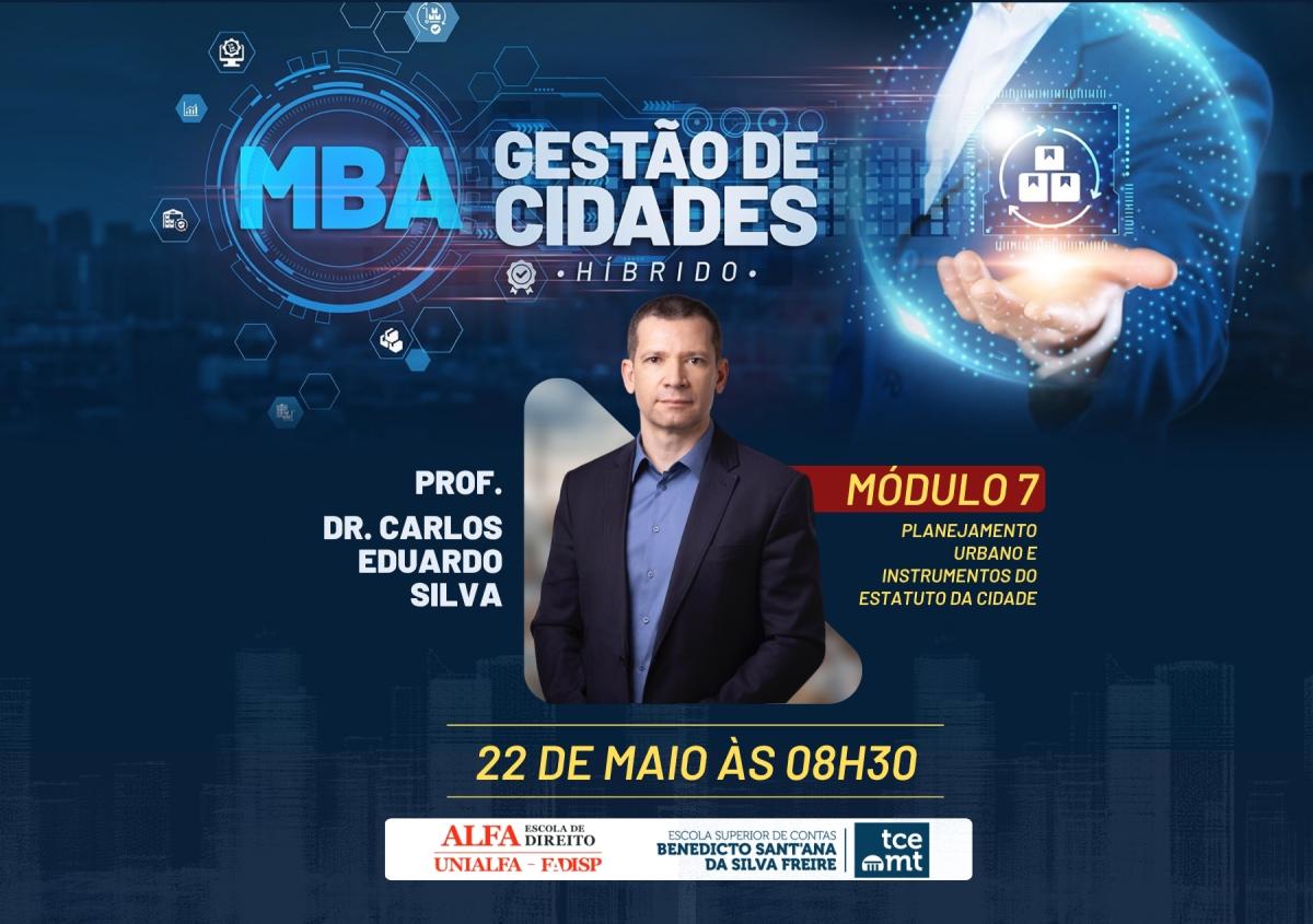 Próximo módulo do MBA do TCE-MT debate planejamento urbano e instrumentos do Estatuto da Cidade