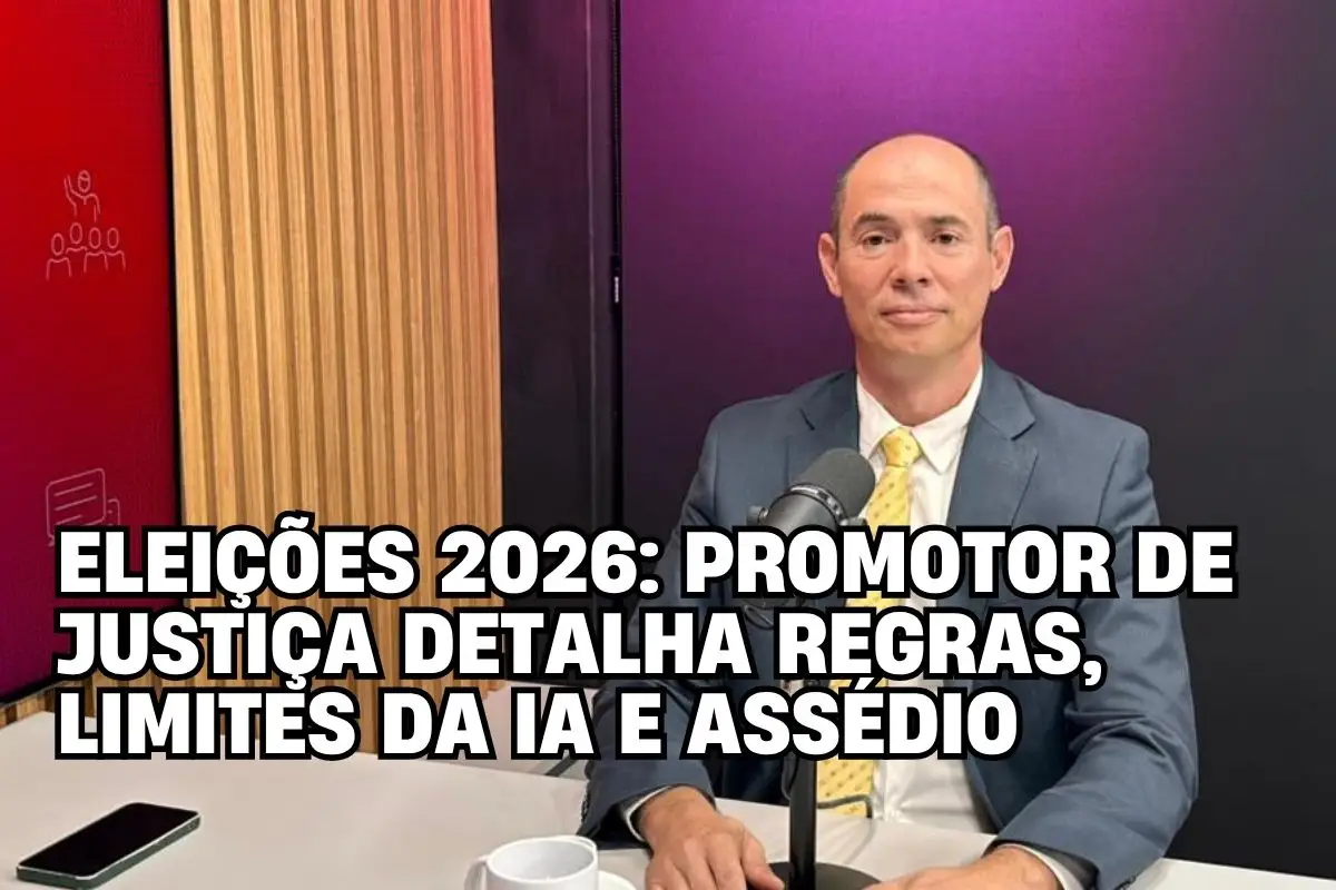 Eleições 2026: Promotor do MPMS detalha regras, limites da IA e assédio – Política de Primeira – Entrevista completa