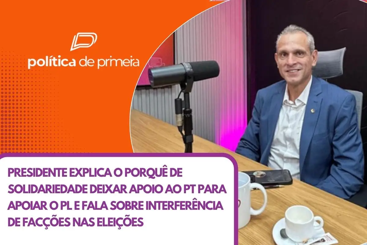 Presidente do Solidariedade fala sobre rompimento com Lula, escala 6×1 e facções nas eleições